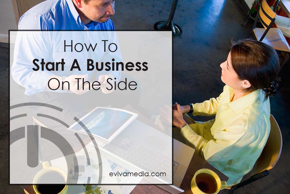 how to start a business on the side