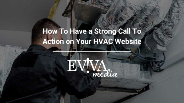 How To Have a Strong Call To Action on Your HVAC Website