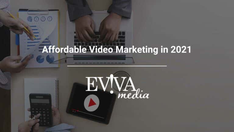 Affordable Video Marketing in 2021