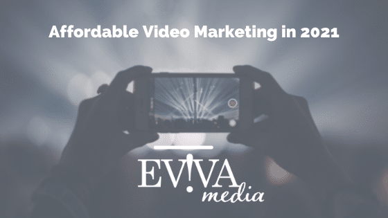 Affordable Video Marketing