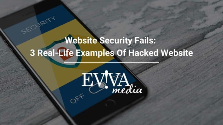 Website Security Fails: 3 Real-Life Examples Of Hacked Websites