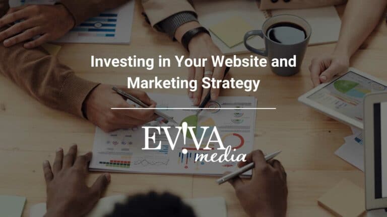 Investing in Your Website and Marketing Strategy